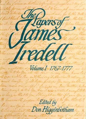 Image of the cover of The Papers of James Iredell, volume 1, 1767-1777, edited by Don Higginbotham. Published by North Carolina Department of Cultural Resources in 1976. Full text available online via North Carolina Digital Collections.