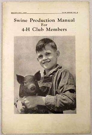 Cover image for the "Swine Production Manual for 4-H Club Members," showing a young boy with a small pig. The pamphlet was produced by the N.C. Agricultural Extension Service, which was founded in 1914. The extension service was part of a national organization founded to share the knowledge of scientific agricultural research with the state's farmers to improve farming outcomes. 4-H, an extension service program, provided farm and home related education, activities, and projects for children. Image from the collection of the N.C. Museum of History. Used courtesy of the N.C. Department of Natural and Cultural Resources.
