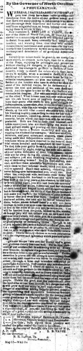 Vance's Proclamation Against Deserters as published in the Weekly Raleigh Register on May 20, 1863. Vance's Proclamation Against Deserters as published in the Weekly Raleigh Register on May 20, 1863.