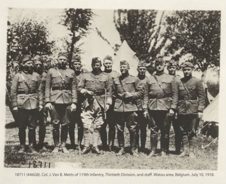 United States Army, Signal Corps. 1918. "Col. J. Van B. Metts of 119th Infantry, Thirtieth Division, and staff, Belgium, July 10, 1918." State Archives of North Carolina. Military Collection, World War I Papers, XII. Photographs and Postcards, Box 1.