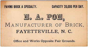 Business card of Edgar Allen Poe (not to be confused with the writer of the same name), brickmaker of Fayetteville, N.C., circa 1890s. Image from the North Carolina Museum of History.