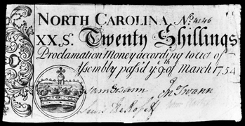 A North Carolina twenty-shilling note of 1754. Images in the lower left (in this case a crown) varied by denomination so as to enable those who could not read to distinguish between the various denominations of currency. North Carolina Collection, University of North Carolina at Chapel Hill Library.