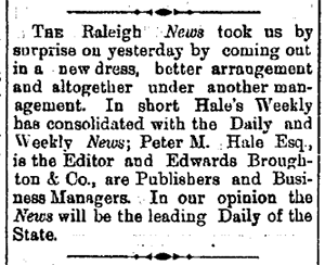 A May 22, 1880 newspaper article reporting the merger of Hale's Weekly with the Raleigh News. Image from the Union County Public Library.