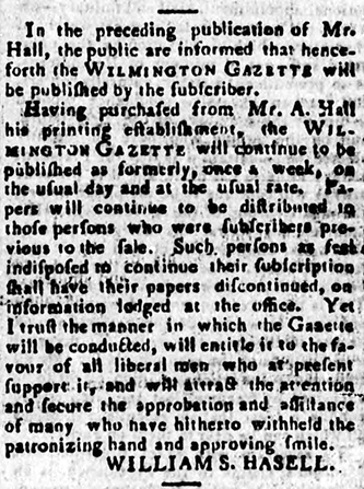 William Soranzo Hasell's announcement of his purchase of the Wilmington Gazette in the October 11, 1808 edition. Image from the North Carolina Digital Collections.