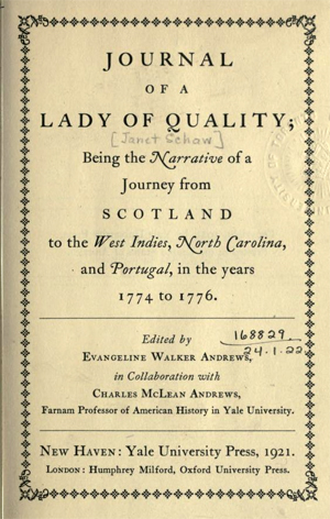 Title page of the 1921 publication of Janet Schaw's <i>Journal of a Lady of Quality</i>, edited by Evangeline Walker Andrews and published by Yale University Press, New Haven, Connecticut.  Presented on Archive.org. 